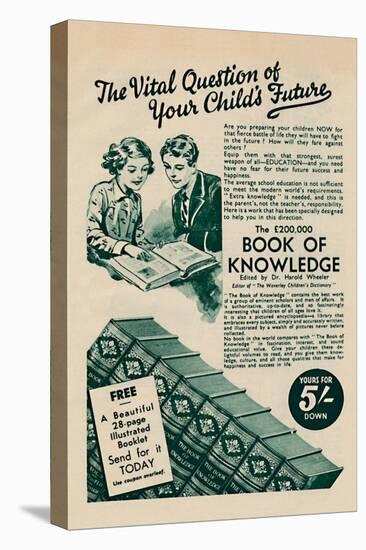 'The Vital Question of your Child's Future - The Book of Knowledge', 1935-Unknown-Stretched Canvas