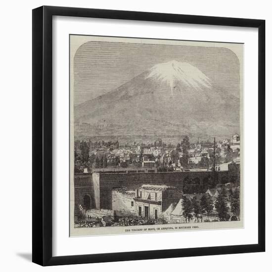 The Volcano of Misti, or Arequipa, in Southern Peru-null-Framed Giclee Print