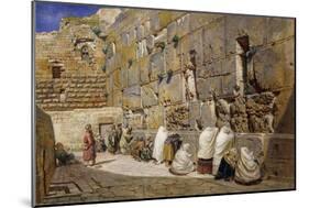 The Wailing Wall, Jerusalem-Carl Friedrich Heinrich Werner-Mounted Giclee Print