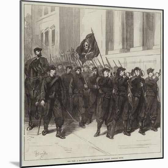 The War, a Battalion of Francs-Tireurs Passing Through Tours-Frederick Barnard-Mounted Giclee Print