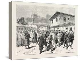 The War: a Party of Insurgents Being Conducted to Prison by the Turks, 1876-null-Stretched Canvas