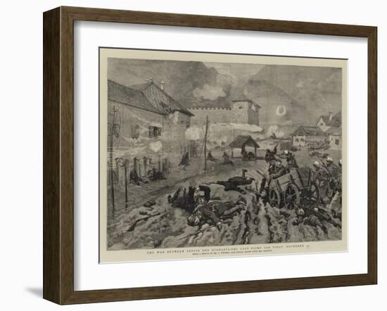 The War Between Servia and Bulgaria, the Last Fight for Pirot, 27 November-Frederic Villiers-Framed Giclee Print