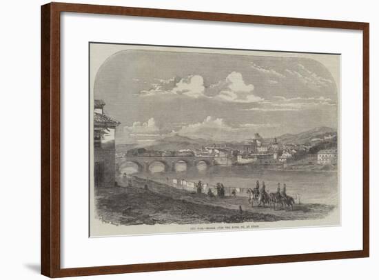 The War, Bridge over the River Po, at Turin-null-Framed Giclee Print
