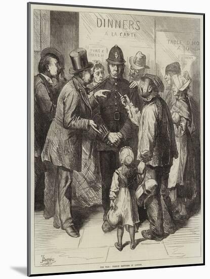 The War, French Refugees in London-Frederick Barnard-Mounted Giclee Print