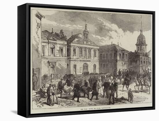 The War, Hotel De Ville, Vaucouleurs-null-Framed Stretched Canvas