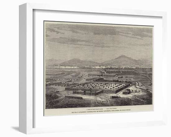 The War in Afghanistan, Candahar, with the British Cantonments, under General Sir Donald Stewart-null-Framed Giclee Print