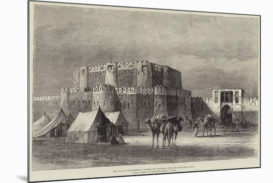 The War in Afghanistan, Citadel of Candahar, with the Principal Gate-null-Mounted Giclee Print