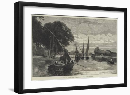 The War in Egypt, the Mahmoudieh Canal, Near Ramleh-Charles Auguste Loye-Framed Giclee Print