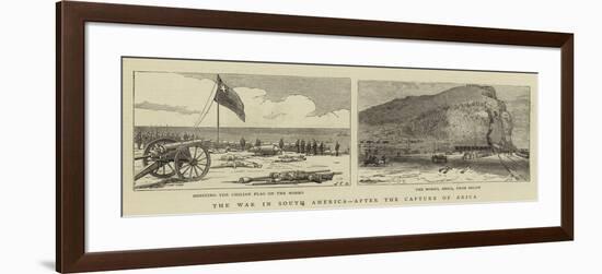 The War in South America, after the Capture of Arica-John Charles Dollman-Framed Giclee Print