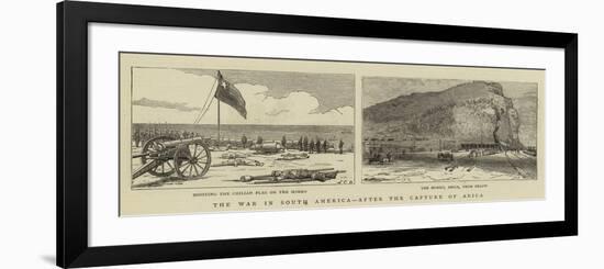 The War in South America, after the Capture of Arica-John Charles Dollman-Framed Giclee Print