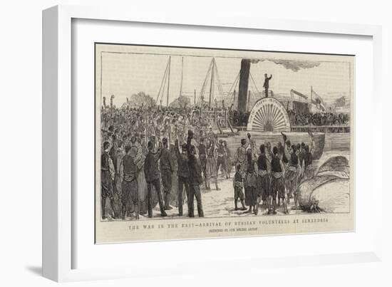 The War in the East, Arrival of Russian Volunteers at Semendria-null-Framed Giclee Print