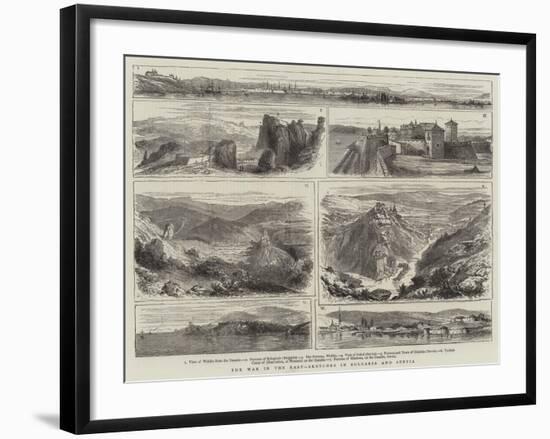 The War in the East, Sketches in Bulgaria and Servia-null-Framed Giclee Print