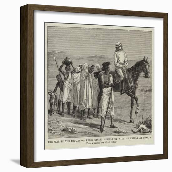 The War in the Soudan, a Rebel Giving Himself Up with His Family at Suakim-null-Framed Giclee Print