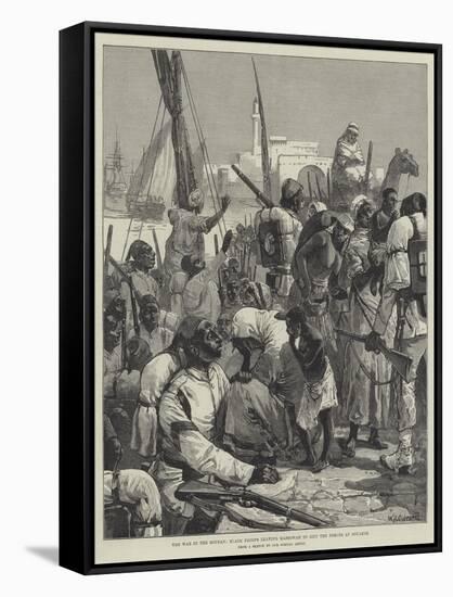 The War in the Soudan, Black Troops Leaving Massowah to Join the Forces at Souakim-William Heysham Overend-Framed Stretched Canvas