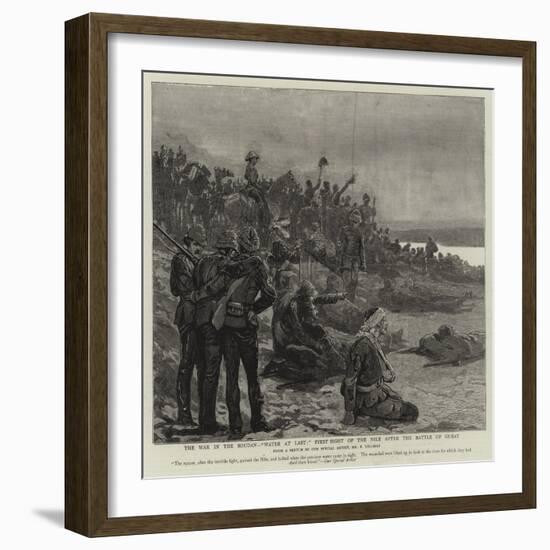 The War in the Soudan, Water at Last, First Sight of the Nile after the Battle of Gubat-Frederic Villiers-Framed Giclee Print