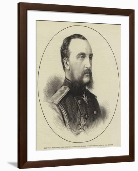 The War, the Grand Duke Nicholas, Commander-In-Chief of the Russian Army on the Danube-null-Framed Giclee Print