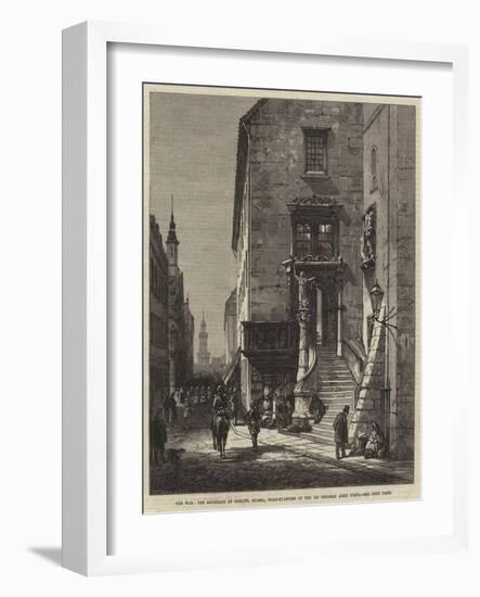 The War, the Rathhaus at Gorlitz, Silesia, Head-Quarters of the 1st Prussian Army Corps-null-Framed Giclee Print