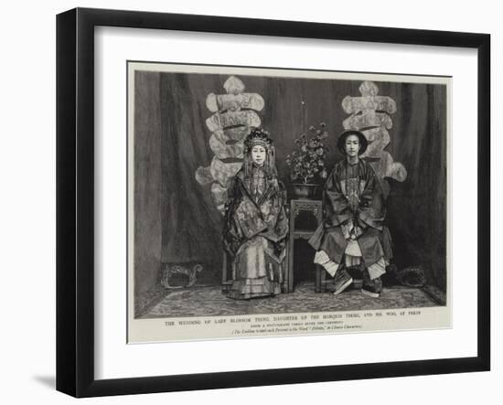 The Wedding of Lady Blossom Tseng, Daughter of the Marquis Tseng, and Mr Woo, at Pekin-null-Framed Giclee Print