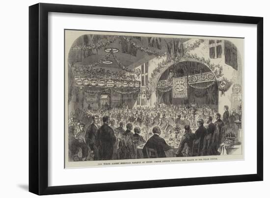 The Welsh Albert Memorial Banquet at Tenby, Prince Arthur Proposing the Health of the Welsh People-null-Framed Giclee Print