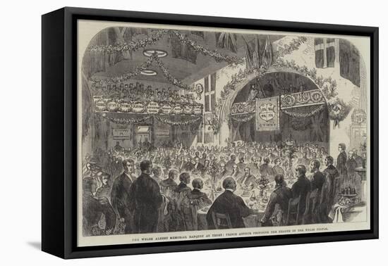 The Welsh Albert Memorial Banquet at Tenby, Prince Arthur Proposing the Health of the Welsh People-null-Framed Stretched Canvas