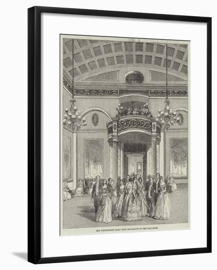 The Whittington Club, New Decoration of the Ball-Room-null-Framed Giclee Print
