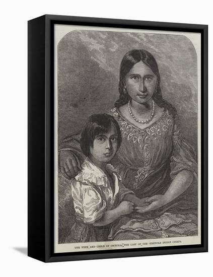 The Wife and Child of Osceola, the Last of the Seminole Indian Chiefs-null-Framed Stretched Canvas