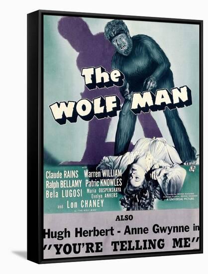 The Wolf Man, Double-Billed With 'You're Telling Me', 1941-null-Framed Stretched Canvas