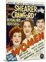 The Women, Joan Crawford, Norma Shearer, Rosalind Russell, 1939-null-Mounted Art Print