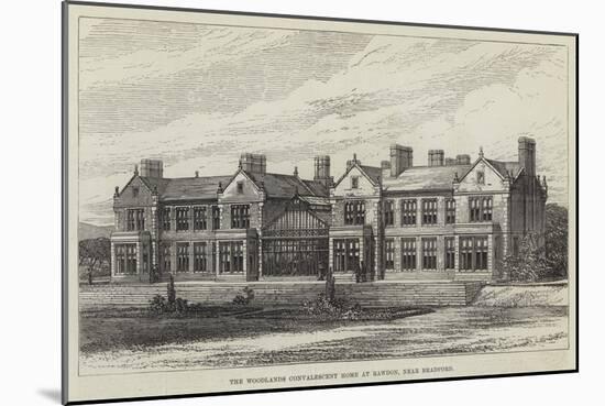 The Woodlands Convalescent Home at Rawdon, Near Bradford-null-Mounted Giclee Print