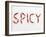 The Word 'SPICY' Written in Red Chillies-Peter Rees-Framed Photographic Print