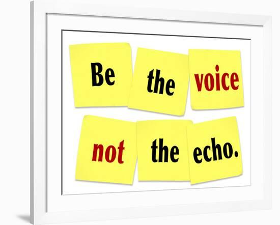 The Words Be the Voice Not the Echo as a Saying or Quote Printed on Yellow Sticky Notes-iqoncept-Framed Art Print