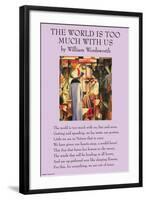 The World Is Too Much With Us-null-Framed Art Print