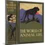 The World of Animal Life Book Front Cover-null-Mounted Art Print