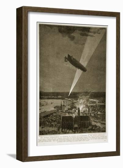 The Zeppelin Bombardment of Antwerp on August 24 1914 in Defiance of the Hague Convention, 1914-19-null-Framed Giclee Print