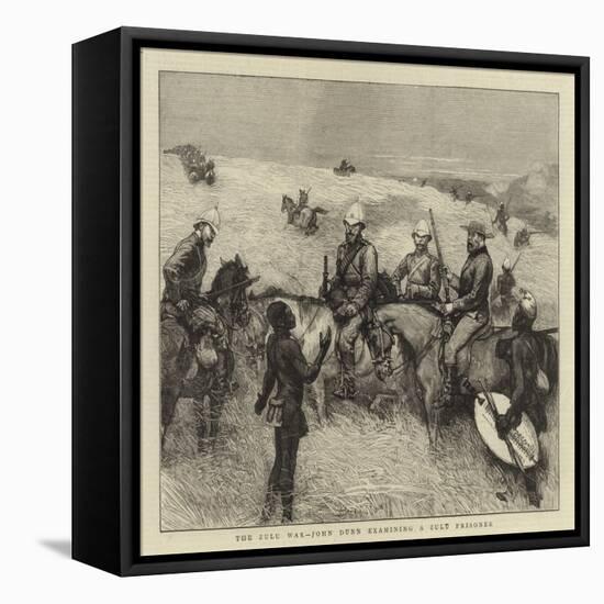 The Zulu War, John Dunn Examining a Zulu Prisoner-null-Framed Stretched Canvas