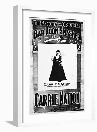 Theatre Poster Depicting Carry Nation (1846-1911) Holding Her Destructive Axe (Litho)-American-Framed Giclee Print