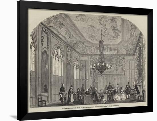 Theatrical Performances at Windsor Castle, the Green-Room-null-Framed Giclee Print