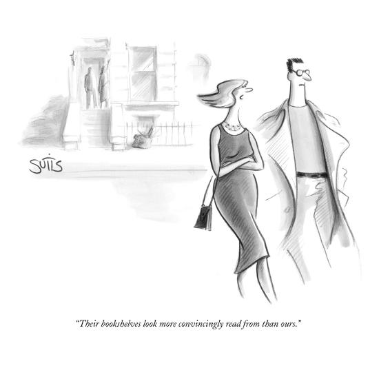 Their bookshelves look more convincingly read from than ours." - New Yorker  Cartoon' Premium Giclee Print - Julia Suits | AllPosters.com