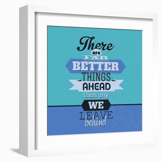 There are Far Better Things Ahead 1-Lorand Okos-Framed Art Print