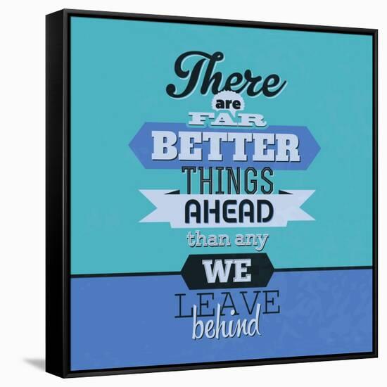 There are Far Better Things Ahead 1-Lorand Okos-Framed Stretched Canvas