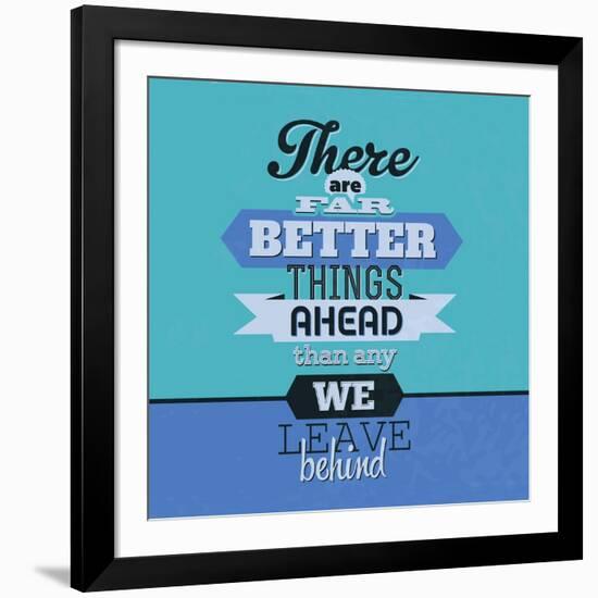 There are Far Better Things Ahead 1-Lorand Okos-Framed Art Print