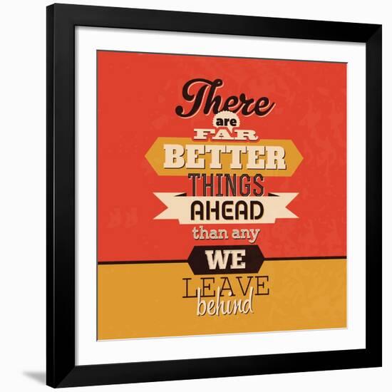 There are Far Better Things Ahead-Lorand Okos-Framed Art Print