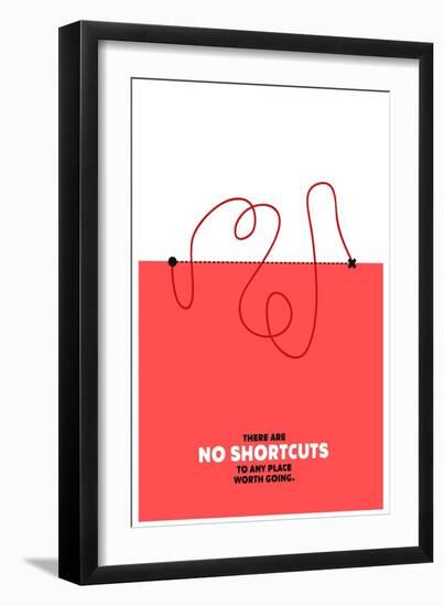 There are No Shortcuts to Any Place worth Going. (Motivational Startup Quote Vector Poster Design)-Orange Vectors-Framed Art Print