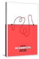 There are No Shortcuts to Any Place worth Going. (Motivational Startup Quote Vector Poster Design)-Orange Vectors-Stretched Canvas