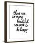 There Are So Many Beautiful Reasons To Be Happy-Brett Wilson-Framed Art Print