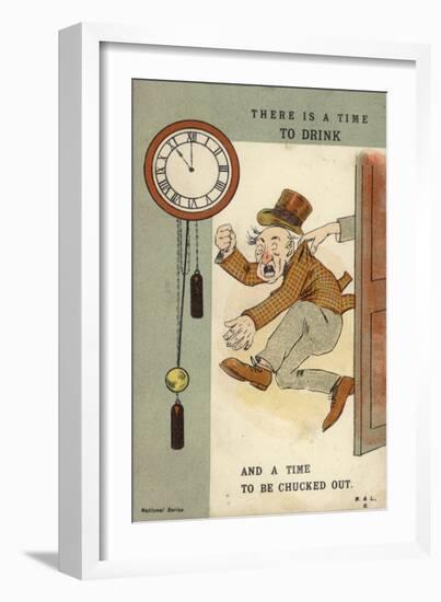 There Is a Time to Drink and a Time to Be Chucked Out-null-Framed Giclee Print