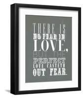 There Is No Fear In Love-null-Framed Art Print