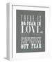 There Is No Fear In Love-null-Framed Art Print