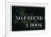 There Is No Friend As Loyal As a Book Hemingway Quote-null-Framed Art Print