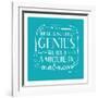 There Is No Great Genius Without A Mixture Of Madness-null-Framed Art Print